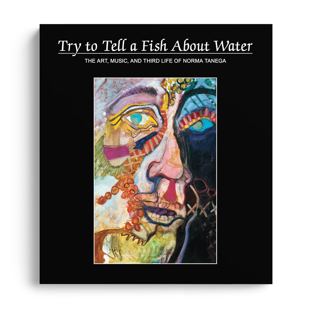 Norma Tanega - Try to Tell a Fish About Water